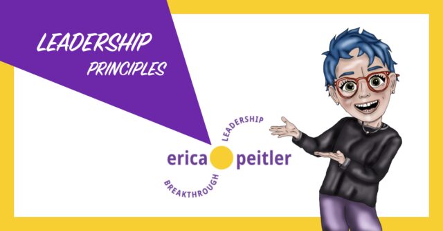 Leadership Principles, Erica Peitler & Associates, Inc